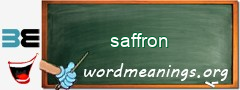 WordMeaning blackboard for saffron